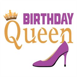 Birthday Queen Happy Birthday Queen Svg