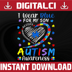 i wear blue for my son svg, autism svg, autism awareness svg, autism heart puzzle svg, autism understading svg, april