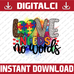 love needs no words png, autism acceptance, advocate awareness, puzzle piece, digital download, sublimation design, awes