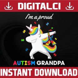i'm a proud autism grandpa svg, autism sublimation, autism puzzle heart svg, autism awareness svg, autism dabbing unicor