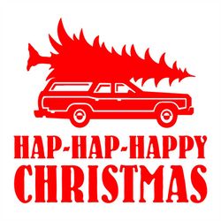 Hap Hap Happy Christmas svg, Christmas Svg, Christmas Truck Svg, Happy Christmas Truck Svg, Christmas Gift Svg, Merry Ch