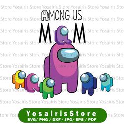 among us png, among us mom, among us gamer gifts, best mothers day gift, png format printable | sublimation