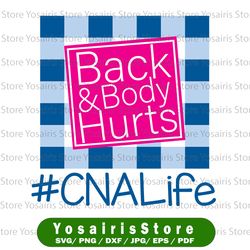 cnalife back and body hurts svg, back body hurts svg, funny meme svg, leopard back and body hurts svg, mom svg, mom png,