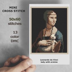Mini cross stitch pattern Modern tiny art - leonardo da Vinci Lady With an Ermine-Famous art Tiny miniature painting 298