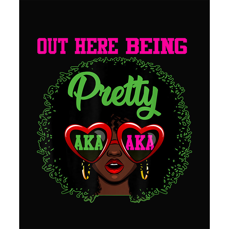 Out Here Being Pretty Sorority Paraphernalia Alpha Kappa AKA_19.jpg