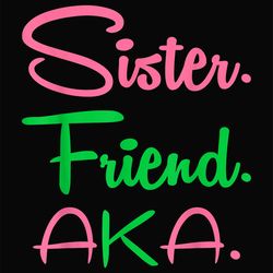 sister aka friend kappa alpha png, aka kappa alpha png, alpha kappa png, kappa png digital download