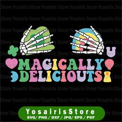 magically delicious svg, st patrick's day svg, skeleton hands holding lucky charms svg, cricut, svg files, cut file, dxf