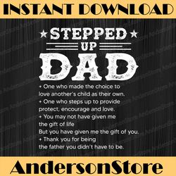 stepped up dad one who made the choice to love child fathers best dad daddy father's day happy father's day png