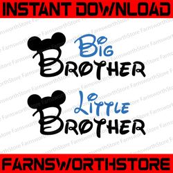 mickey mouse little brother svg, big brother cut file, brothers svg, disney family svg, mickey birthday svg, mickey brot