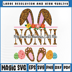 my favorite bunnies call me nonni png, happy easter day png, easter nonni, digital download