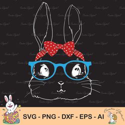 easter bunny with glasses, bunny with glasses, bunny with glasses svg, kid's easter design, cute easter svg, easter svg,