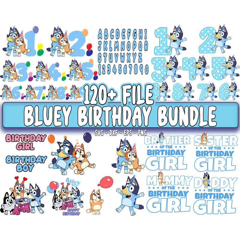 bluey birthday bundle svg , 120+ file bluey birthday bundle svg.jpg