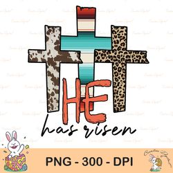 cross png, easter, jesushe has risen png, christian, western, serape, leather, cowhide, png, instant download, sublimati