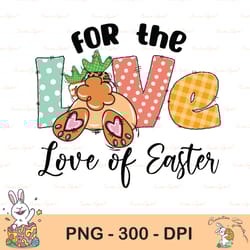 for the love of easter bunny carrot sublimation