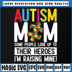 autism mom svg, some people look up to their heroes svg, autism mama, digital download