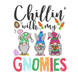 chillin with my gomies easter svg, bunny svg, easter rabbit svg, rabbit svg, easter bunny svg file cut digital download
