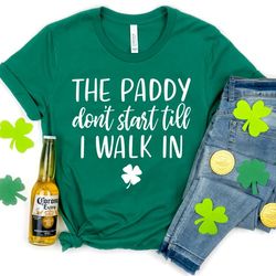The Paddy Don't Start Shirt,Funny St. Patrick's Day Shirt,Shamrock Tee,Patrick's Day Gift - T64