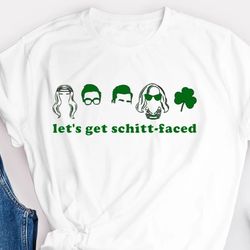 Schitt-Faced St. Patrick's Day tee shirt, Men's St. Patty's Day tees, Women's St. Patty's tees, Schitt Creek Gifts - T99