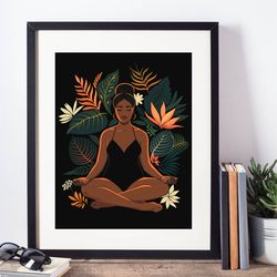 Black woman meditating among tropical leaves and flowers printable poster, melanin art, gift for yoga lover, digital