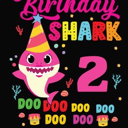 birthday shark 2 doo doo doo svg, birthday svg, shark birthday svg, baby shark birthday svg digital download
