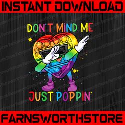 don't mind me just poppin' png, popper png, dabbing png design, dabbing heart png, happy birthday gift digital png
