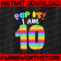 Pop it I am 10 years old PNG, 10th Cool Birthday Popper PNG, Kids Toy Png Design,  Toy Colorful, Happy Birthday Gift