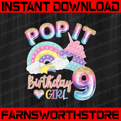 9th Birthday Girl Pop It Png, Birthday Girl Pop It Rainbow Png, Girl Pop It Birthday Png, Birthday Girl Png, Pop It Png