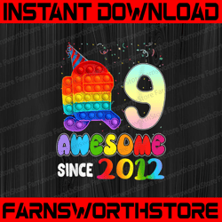 awesome since 2012 among us png, 9 awesome from 2012 png, pop it with us, 9th birthday kids png