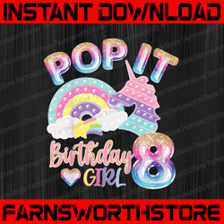 8th Birthday Girl Pop It Png, Birthday Girl Pop It Rainbow Png, Girl Pop It Birthday Png, Birthday Girl Png, Pop It Png