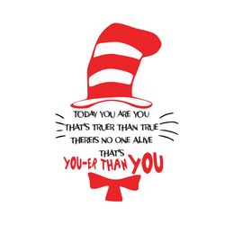 Today You Are You SVG Little Miss Thing SVG The Cat In The Hat SVG Files