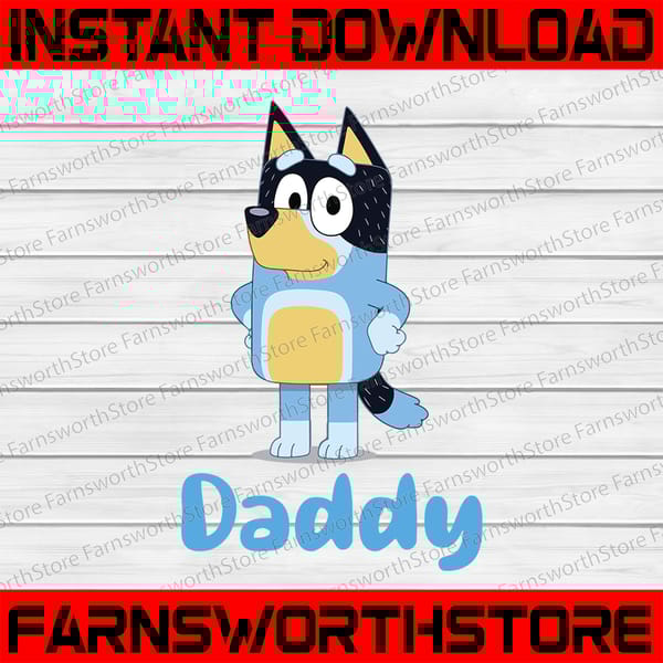 Bluey Dad For Daddy Svg, Bluey Dad Svg, Blue Heeler Cartoon - Inspire ...