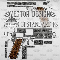 VECTOR DESIGN Rock Island Armory GI STANDARD FS Scrollwork