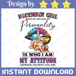 december girl hippie - whisper words of wisdom png, birthday gift, december birthday sublimation printing
