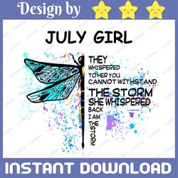 july girl hippie - whisper words of wisdom png, birthday gift, july birthday/  sublimation printing