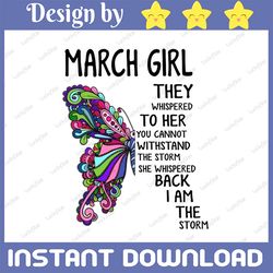 march girl they whispered to her you can't with stand the storm he whispered back i am the storm png, digital prints