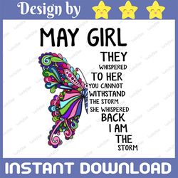 may girl they whispered to her you can't with stand the storm he whispered back i am the storm png, digital prints