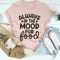 Always In The Mood For Food Tee