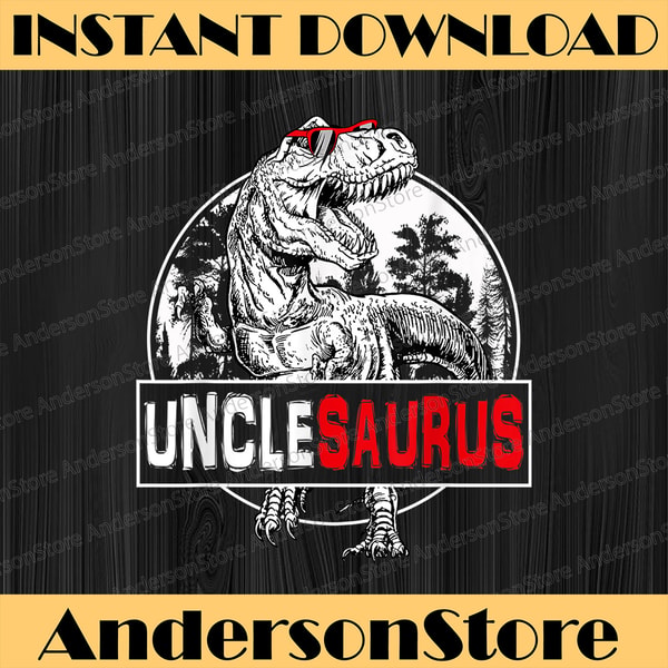 Unclesaurus Rex Father's Day Unclesaurus T rex Dinosaur Uncle Saurus Best Da - Inspire ...