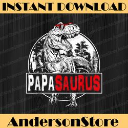 father's day papasaurus t rex dinosaur funny papa saurus best dad daddy father's day happy father's day png sublimation