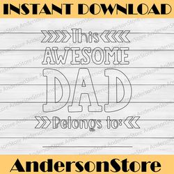 father's day coloring craft for dad from kids awesome best dad daddy father's day happy father's day png sublimation