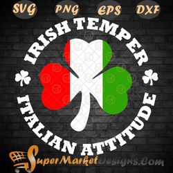 Lucky Shamrock Irish Temper Italian Attitude St Patricks Day Svg PNG dxf Eps