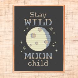 Stay Wild Moon Child cross stitch pattern Moon cross stitch Celestial Space cross stitch PDF