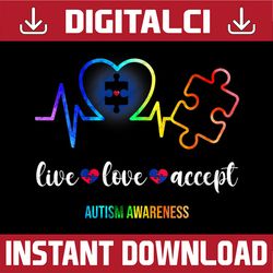 live love accept autism awareness month png sublimation design