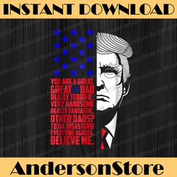 funny great dad donald trump father's day best dad daddy father's day happy father's day png sublimation