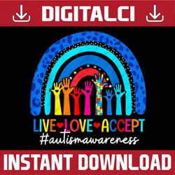 live love accept rainbow autism awareness month puzzle heart png sublimation design