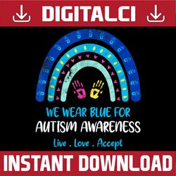 we wear blue for autism awareness month png sublimation design