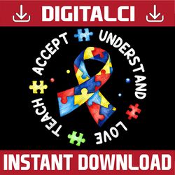 teach accept understand love autism awareness puzzle teacher png sublimation design