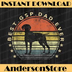 best gsp dad ever dog lover owner german shorthaired pointer best dad daddy father's day happy father's day png