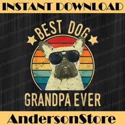 best dog grandpa ever french bulldogs father's day best dad daddy father's day happy father's day png sublimation