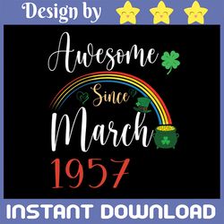 65 years old awesome since march 1957 svg, 65th birthday svg, 65th birthday svg, 65th birthday gift